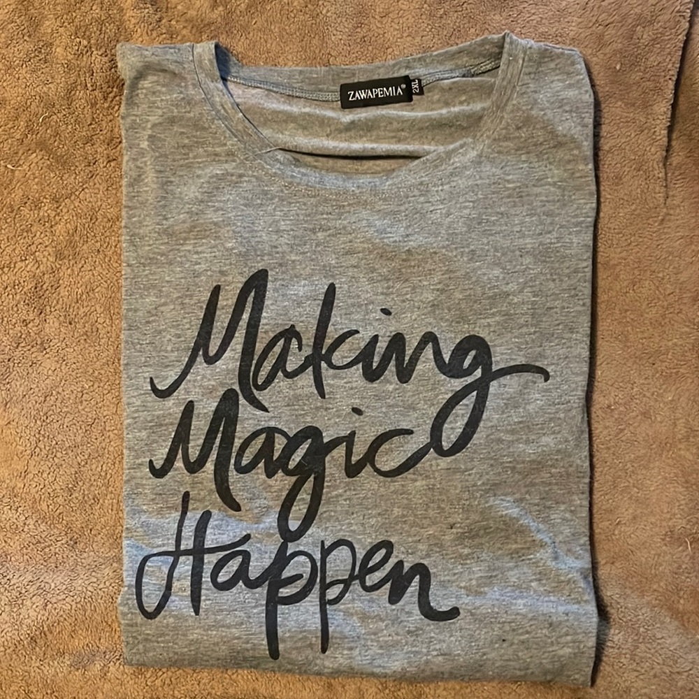 2XL Zawapemia Grey T-Shirt w Rolled Sleeves says Making Magic Happen